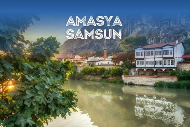 Amasya Samsun Turu